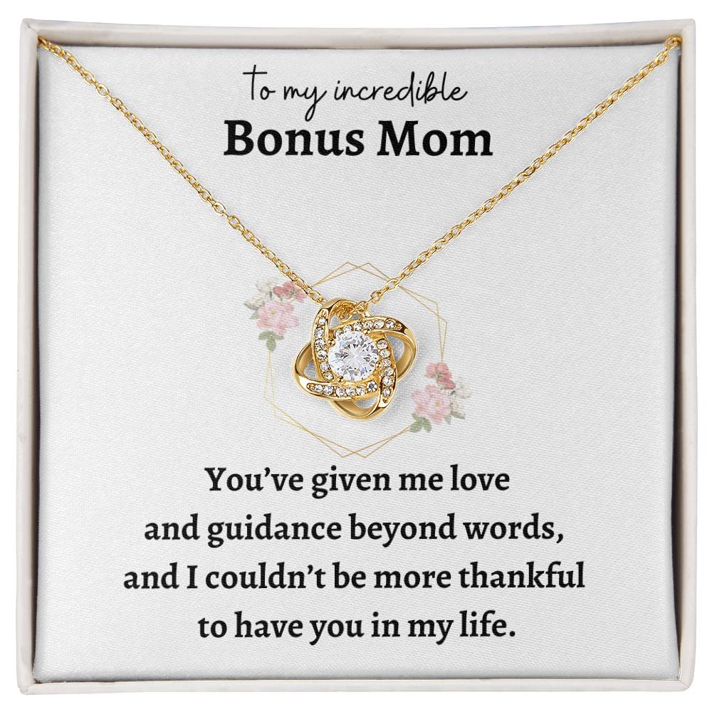 to my incredible Bonus Mom