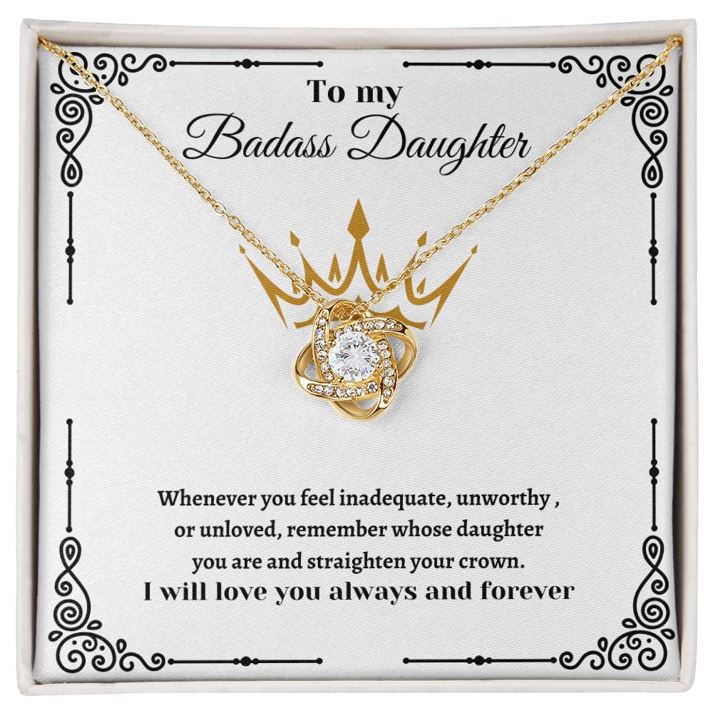 TO MY BADASS DAUGHTER