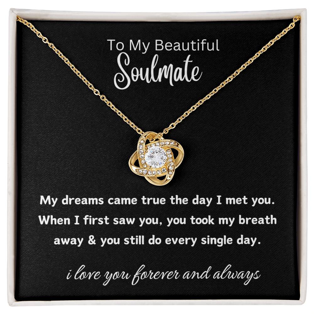 to my beautiful soulmate