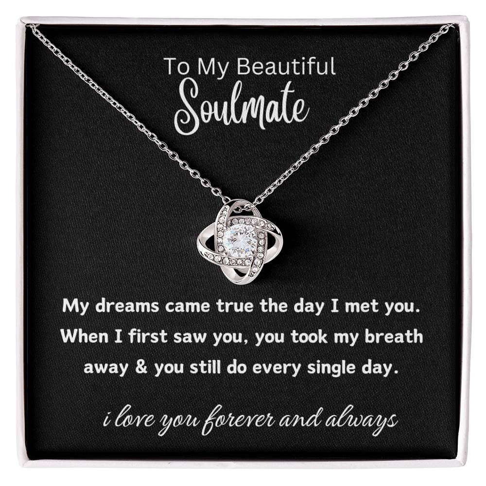 to my beautiful soulmate