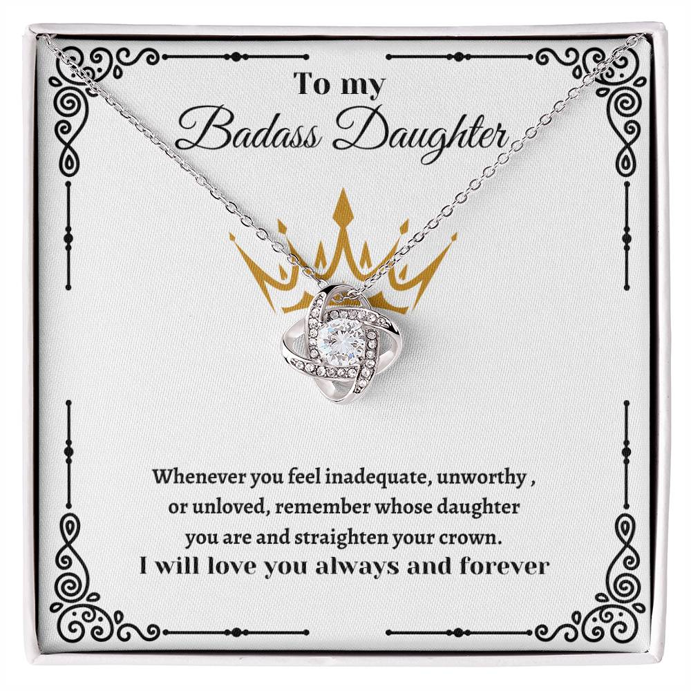 TO MY BADASS DAUGHTER