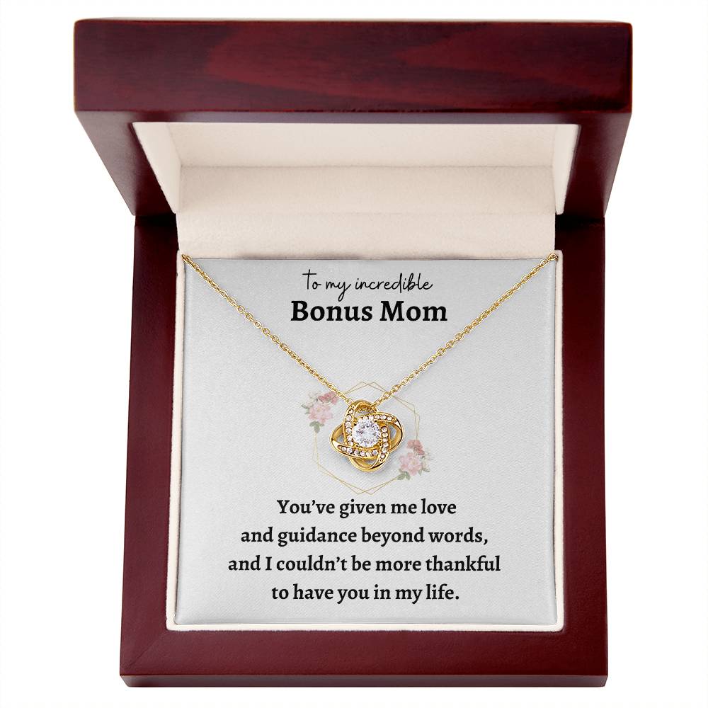 to my incredible Bonus Mom