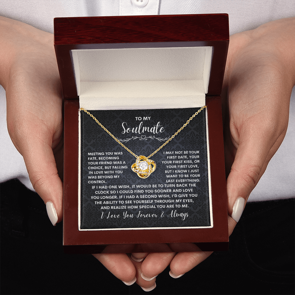 To My Soulmate - Love Knot Necklace- Soulmate/Wife