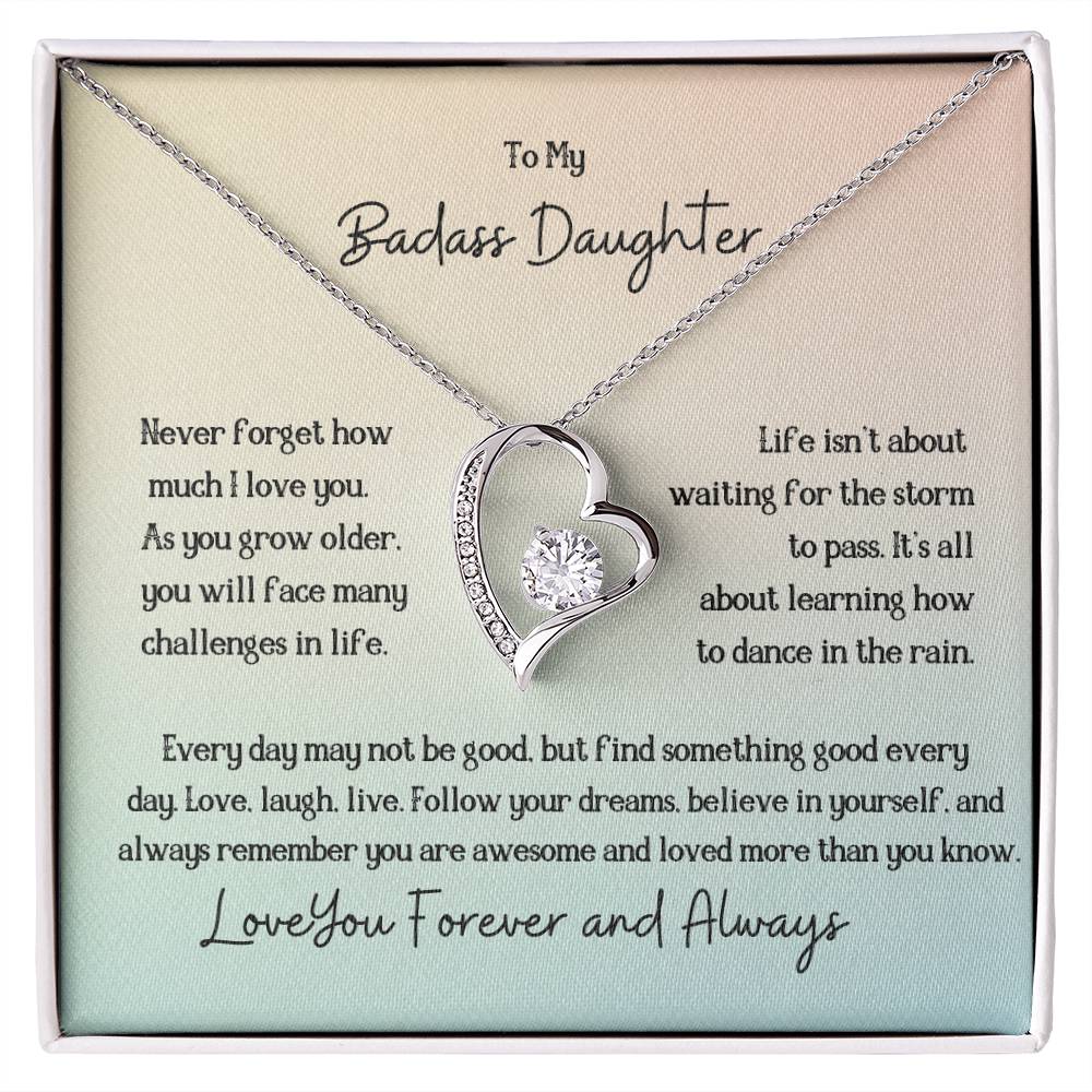 To my badass daughter