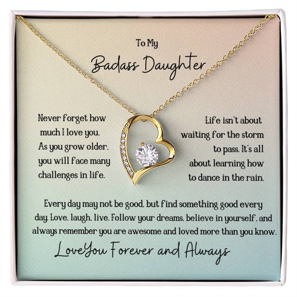 To my badass daughter