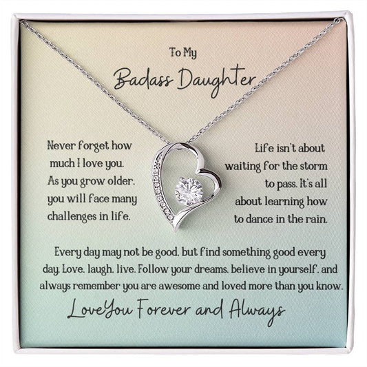 To my badass daughter